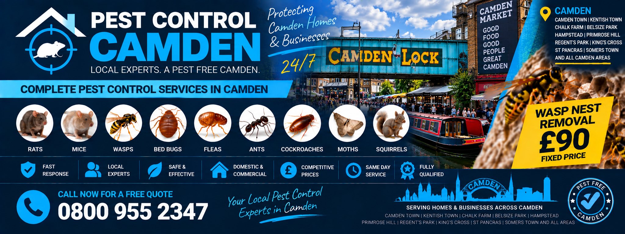Pest Control Camden — treatments for rats, mice, wasps, bed bugs, fleas, ants, cockroaches, moths and squirrels, serving Camden Town, Kentish Town, Hampstead and King's Cross. Wasp nest removal £90 fixed price. Call 0800 955 2347.