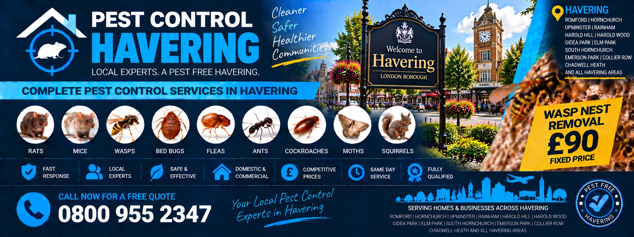 Pest Control Havering — treatments for rats, mice, wasps, bed bugs, fleas, ants, cockroaches, moths and squirrels, serving Romford, Hornchurch, Upminster and Harold Hill. Wasp nest removal £90 fixed price. Call 0800 955 2347.