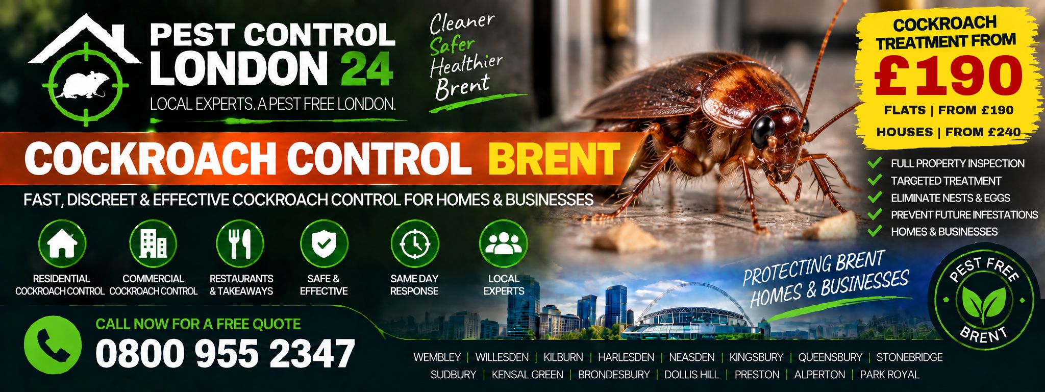 Cockroach Control Brent — Pest Control London 24. Cockroach treatment £190 for a flat, £240 for a house. Call 0800 955 2347.